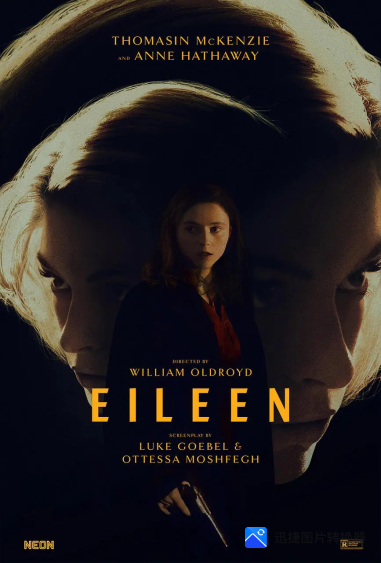 艾琳 eileen 2023：海后安妮海瑟薇主演！🔥🔥圣丹斯电影节作品！欧美最新热播悬疑惊悚大片！